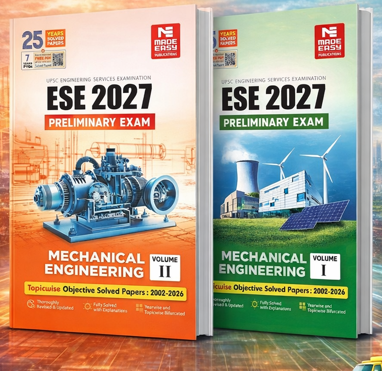 ESE 2027: Preliminary Exam: Mechanical Engineering Objective Solved Paper Vol-1 Vol -2 Made Easy